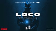 [FREE] Instru Rap Hip Hop A L'ancienne | Loco | Old School Freestyle Instrumental