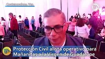 Protección Civil alista operativo para Mañanitas a la Virgen de Guadalupe
