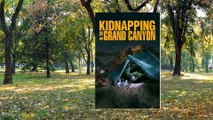 Kidnapping in the Grand Canyon Ending Explained | Kidnapping in the Grand Canyon Lifetime