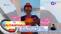 Dennis Trillo, Jennylyn Mercado, at baby nilang si Dylan, may COVID-19 | BT
