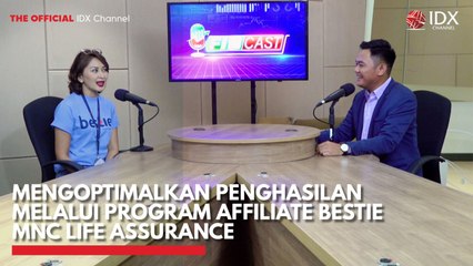 Mengoptimalkan Penghasilan Melalui Program Affiliate Bestie MNC Life Assurance