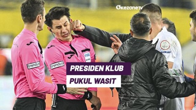 Brutal! Presiden Klub Tonjok Wasit Sampai KO di Liga Turki