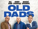 Critique de Old Dads #olddads #netflix