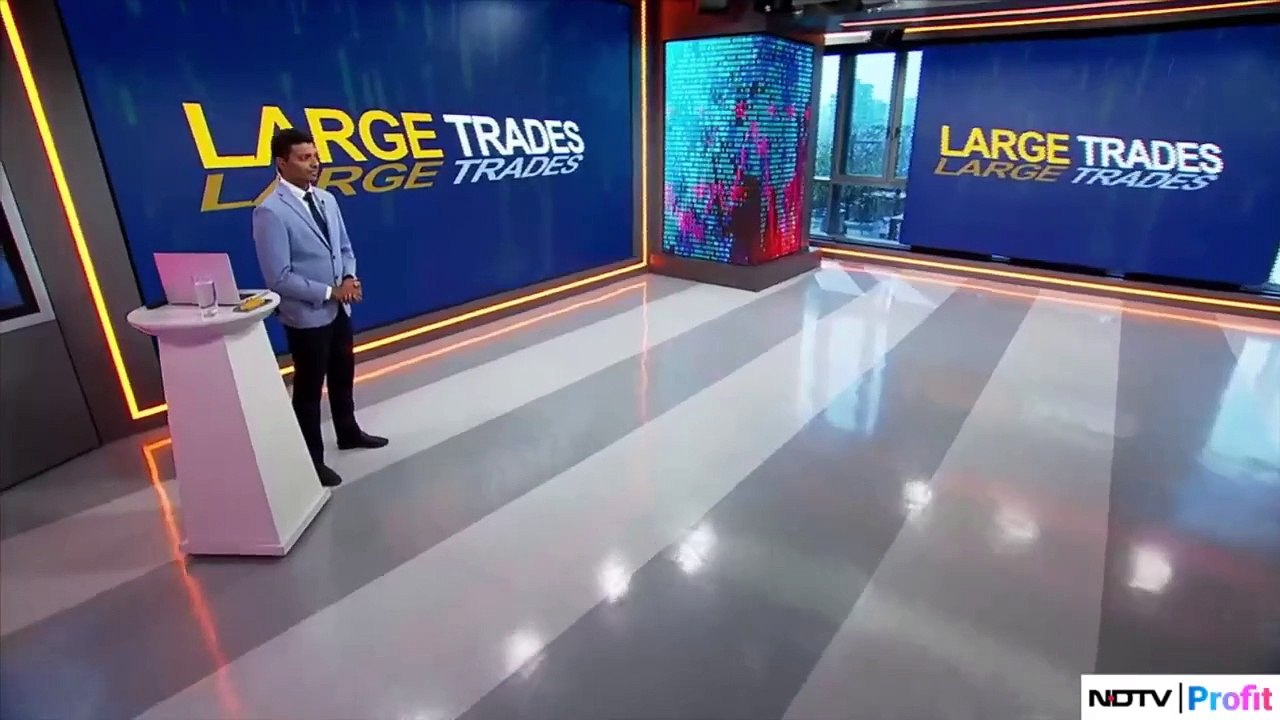 NDTV Profit | Large Trades | Live Business News