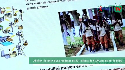 [#Reportage] Abidjan : location d'une résidence de 501 millions de FCFA par an par la SEEG