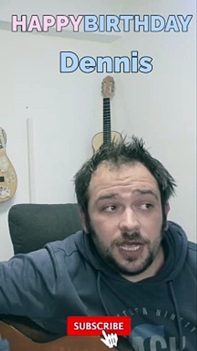Happy Birthday, Dennis! Geburtstagsgrüße an Dennis