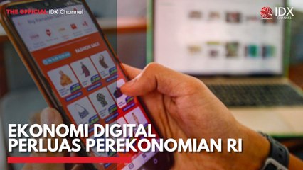Ekonomi Digital Perluas Perekonomian RI