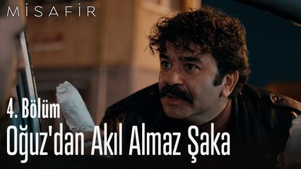 Oğuz'dan akıl almaz şaka - Misafir