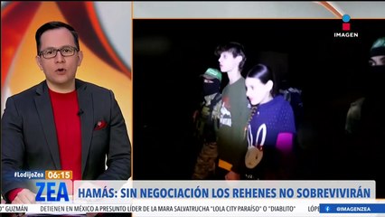 Sin negociaciones los rehenes no sobrevivirán: Hamás