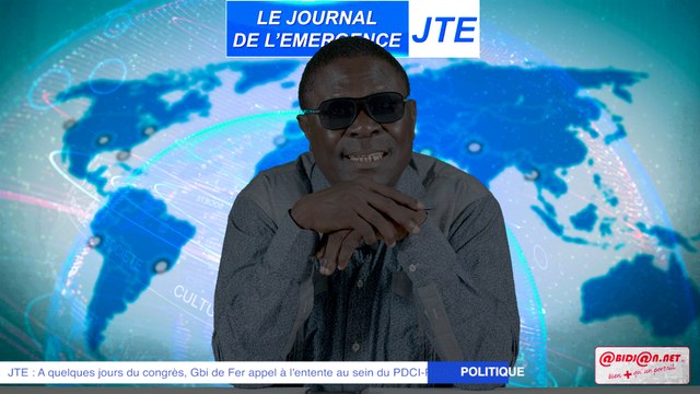 JTE - A quelques jours du congrès, Gbi de Fer appelle à l'entente au sein du PDCI-RDA