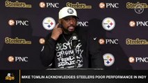 Mike Tomlin Acknowledges Steelers Poor Performance Against Colts