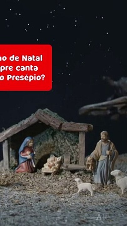 Qual canção de Natal você sempre canta na frente ao Presépio?