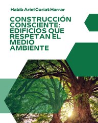 |HABIB ARIEL CORIAT HARRAR | EDIFICIOS ECO-FRIENDLY (PARTE 1) (@HABIBARIELC)