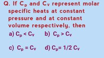 If Cp and Cv represent molar specific heat at constant pressure and volume