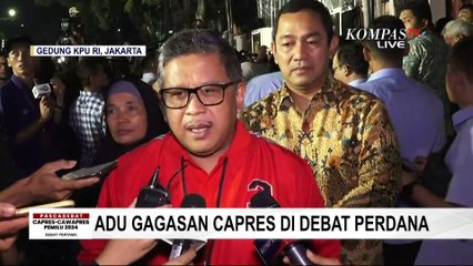 Debat Perdana Capres Usai, Ini Tanggapan Hasto Kristiyanto