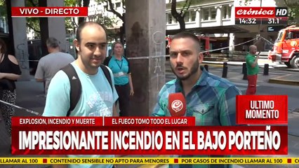 Incendio en el Bajo porteño: ¿Qué dicen los vecinos?
