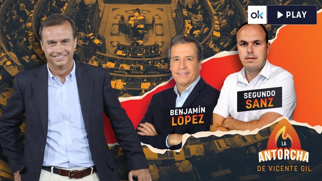 LA ANTORCHA | Sánchez, la amnistía y las peleas PP-Vox