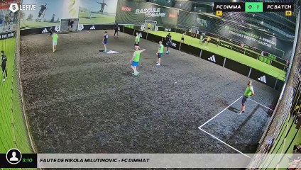 Faute de Nikola Milutinovic - FC Dimmat