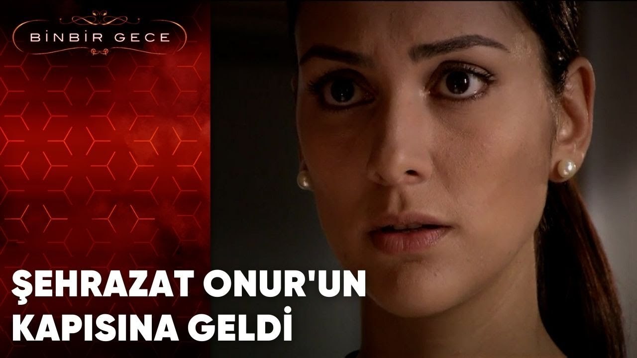 Şehrazat Onur'un Kapısına Geldi | Binbir Gece - 34.Bölüm