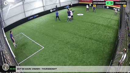 But de Marc  Dimien - THURSDEIGHT