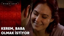 Kerem, Baba Olmak İstiyor | 46.Bölüm