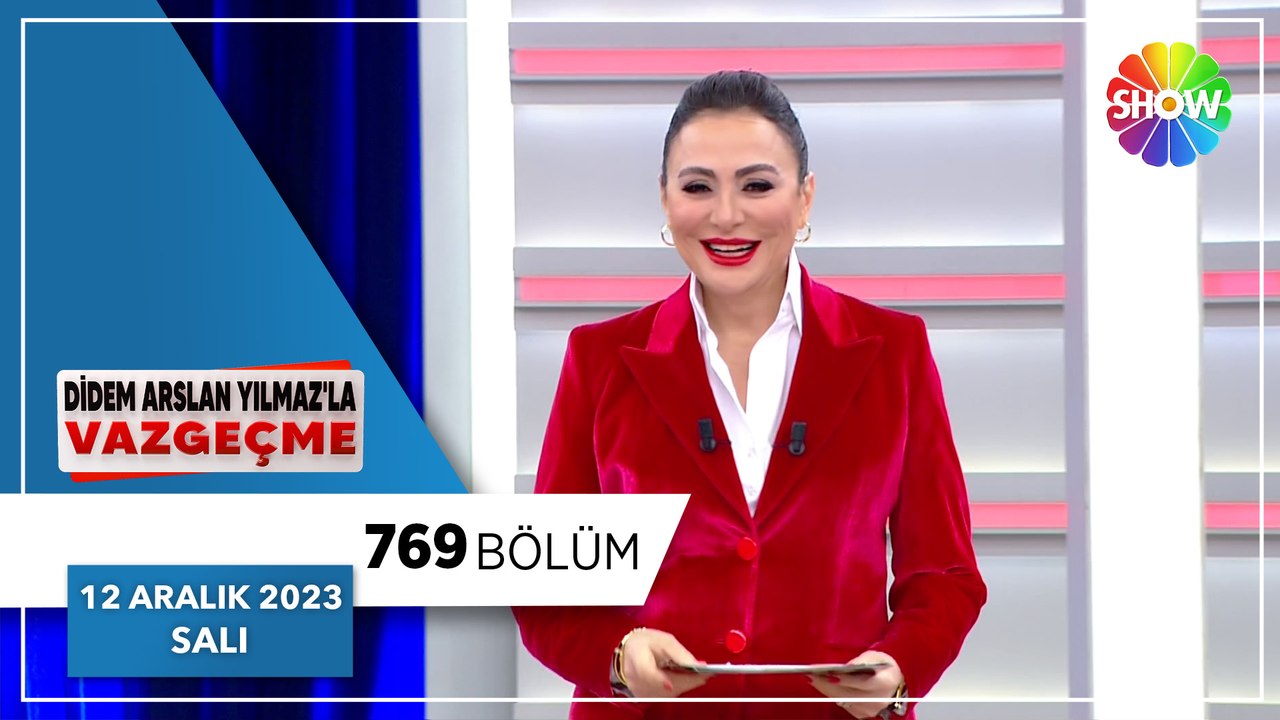 Didem Arslan Yılmaz'la Vazgeçme 769. Bölüm