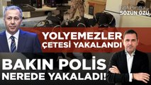 YOLYEMEZLER ÇETESİNİ BAKIN POLİS NEREDE YAKALADI! VİDEOLU