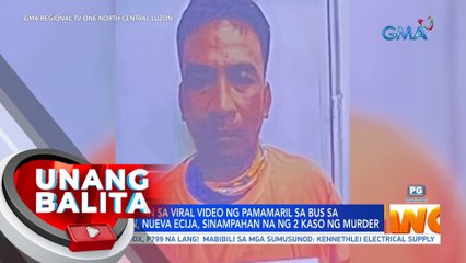 Isa sa 2 gunman sa viral video ng pamamaril sa bus sa Carranglan, Nueva Ecija, sinampahan na ng 2 kaso ng murder | UB