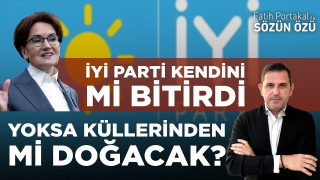 İYİ PARTİ KENDİNİ Mİ BİTİRDİ YOKSA KÜLLERİNDEN Mİ DOĞACAK? CUMHUR İTTİFAKI EL OVUŞTURMAYA BAŞLADI!
