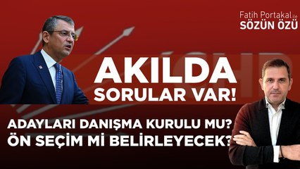 CHP’DE ADAYLARI DANIŞMA KURULU MU YOKSA ÖNSEÇİM Mİ BELİRLEYECEK? AKILDA SORULAR VAR!