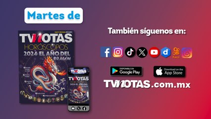 ¡Ya es Martes de TV Notas y Horóscopos 2024!