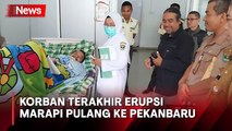 Korban Terakhir Erupsi Marapi Pulang ke Pekanbaru usai 8 Hari Dirawat di RSAM Bukittinggi