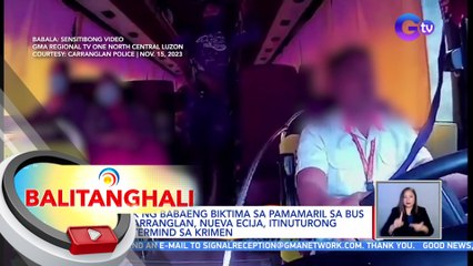 Anak ng babaeng biktima sa pamamaril sa bus sa Carranglan, Nueva Ecija, itinuturong mastermind sa krimen | BT