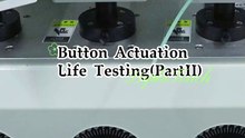 Button Actuation Life Testing（PartII）