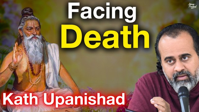 Facing life is more real than facing death (Kath Upanishad) || AP Neem Candies