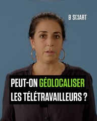 AU BOULOT ! - Peut-on géolocaliser les télétravailleurs ?