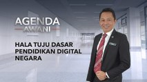 Agenda AWANI: Hala tuju dasar pendidikan digital negara