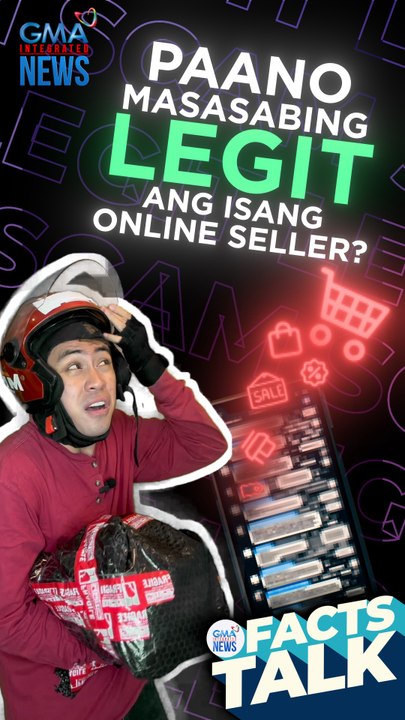 Paano masasabing legit ang isang online seller? | Facts Talk