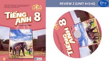 ENGLISH 8 GLOBAL SUCCESS - REVIEW 2 (UNIT 4+5+6)