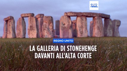 Il progetto stradale del governo inglese per Stonehenge a giudizio dell'Alta corte