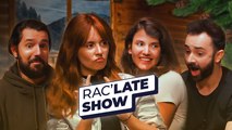 LE RAC'LATE SHOW (avec Justine Le Pottier, Eléonore Costes, Julien Josselin et Urbain)