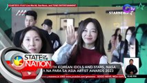 Ilang South Korean idols and stars, nasa bansa na para sa Asia Artist Awards 2023 | SONA