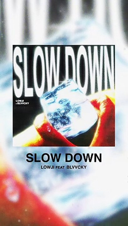 LOWJI - BLVVCKY - SLOWDOWN - VIDEO TEASER