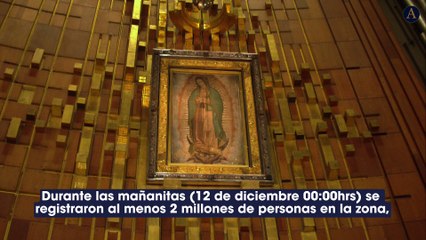 11 millones de peregrinos en la Basílica de Guadalupe