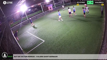 But de Victor Kerros - VALERE SAINT GERMAIN