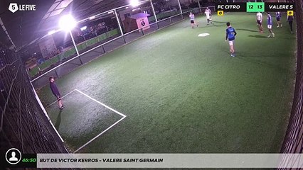 But de Victor Kerros - VALERE SAINT GERMAIN