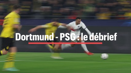 EN DIRECT  Dortmund-PSG, on débrief le match