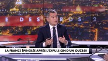 Gérald Darmanin : «Nous allons tout organiser pour qu’il ne puisse pas revenir»