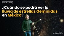 ¿Cuándo se podrá ver la lluvia de estrellas Gemínidas en México?