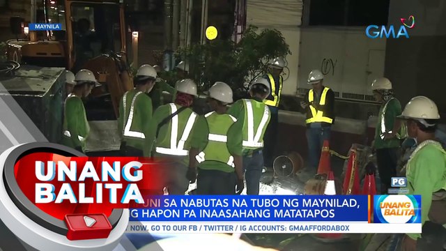 Pagkukumpuni sa nabutas na tubo ng Maynilad, mamayang hapon pa inaasahang matatapos | UB